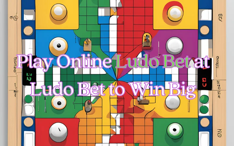 Online ludo bet