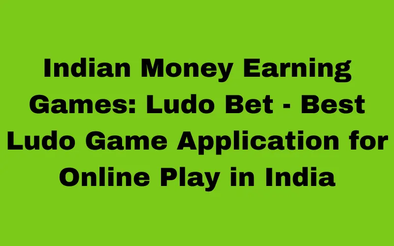 indian money earning games